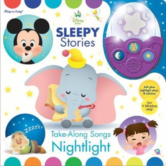 Disney Baby: Sleepy Stories Take-Along Songs Nightlight Sound Book, Board book Book
