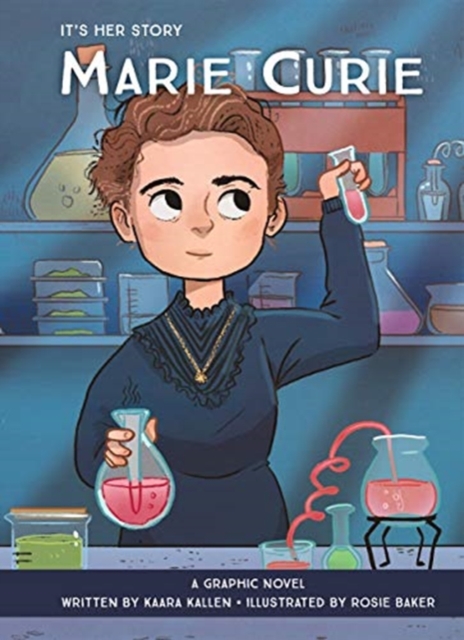 It's Her Story Marie Curie A Graphic Novel, Hardback Book