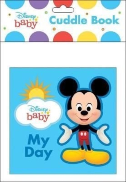 Disney Baby: My Day Cuddle Book, Other book format Book