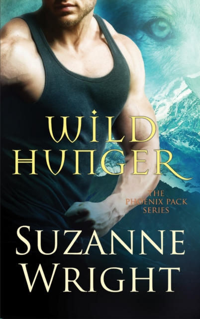 Wild Hunger, Paperback / softback Book