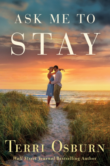 Ask Me to Stay, Paperback / softback Book