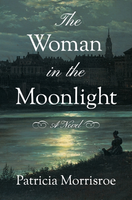 The Woman in the Moonlight : A Novel, Paperback / softback Book
