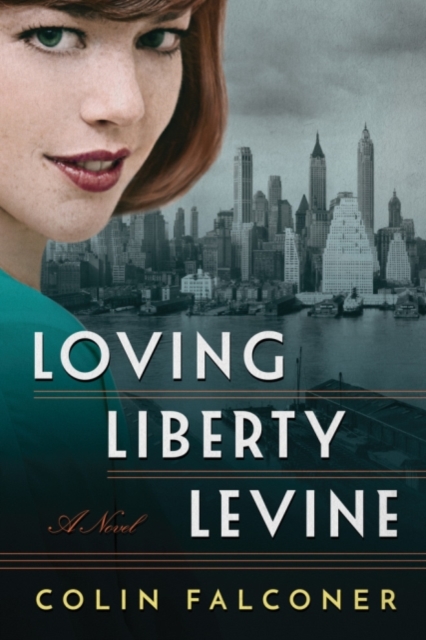 Loving Liberty Levine, Paperback / softback Book