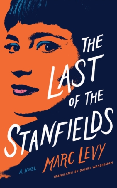 The Last of the Stanfields, Paperback / softback Book