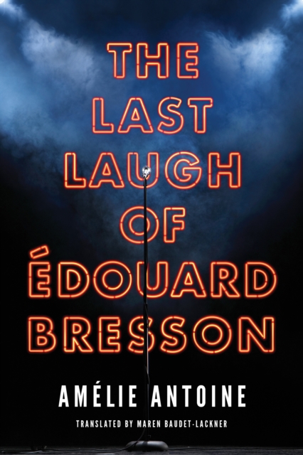 The Last Laugh of Edouard Bresson, Paperback / softback Book