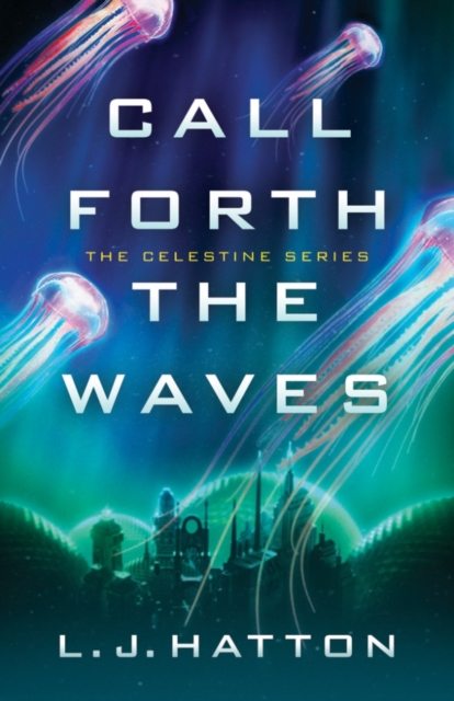 Call Forth the Waves, Paperback / softback Book