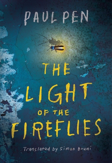 The Light of the Fireflies, Paperback / softback Book