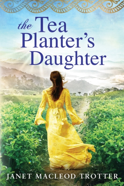 The Tea Planter's Daughter, Paperback / softback Book
