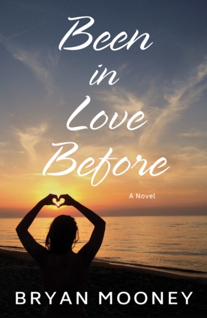 Been in Love Before : A Novel, Paperback / softback Book