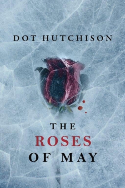 The Roses of May, Paperback / softback Book