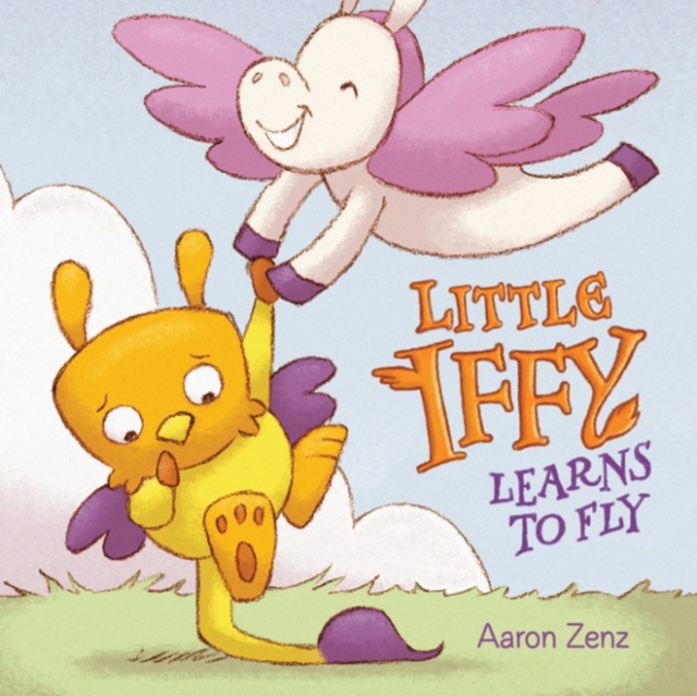 Little Iffy Learns to Fly, Hardback Book