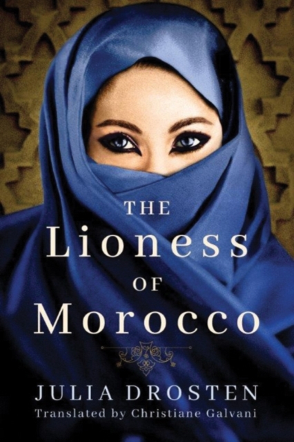 The Lioness of Morocco, Paperback / softback Book