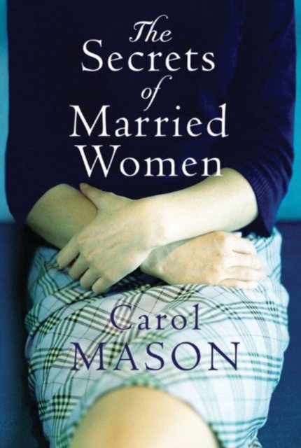 The Secrets Of Married Women, Paperback / softback Book