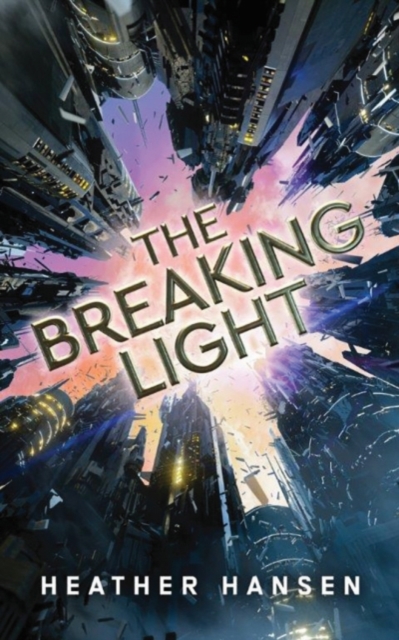 The Breaking Light, Paperback / softback Book