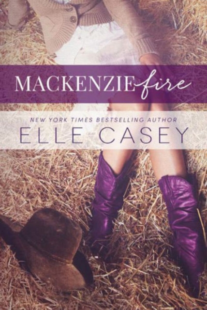 MacKenzie Fire : A Sequel to Shine Not Burn, Paperback / softback Book