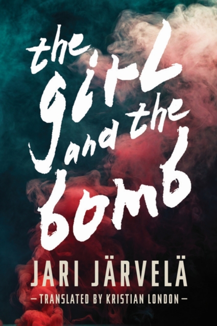 The Girl and the Bomb, Paperback / softback Book