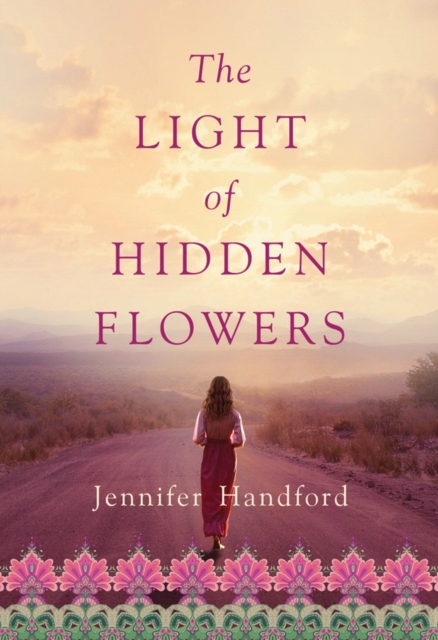 The Light of Hidden Flowers, Paperback / softback Book