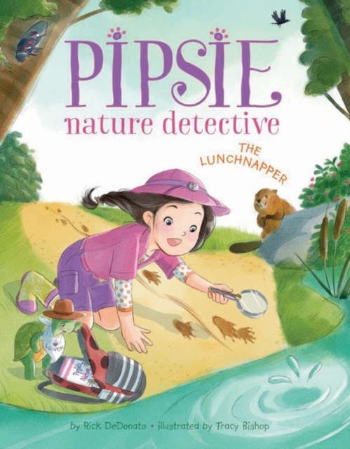 Pipsie, Nature Detective: The Lunchnapper, Hardback Book