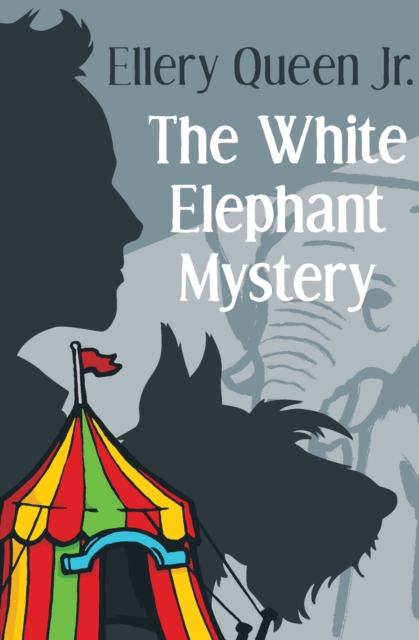 The White Elephant Mystery, EPUB eBook