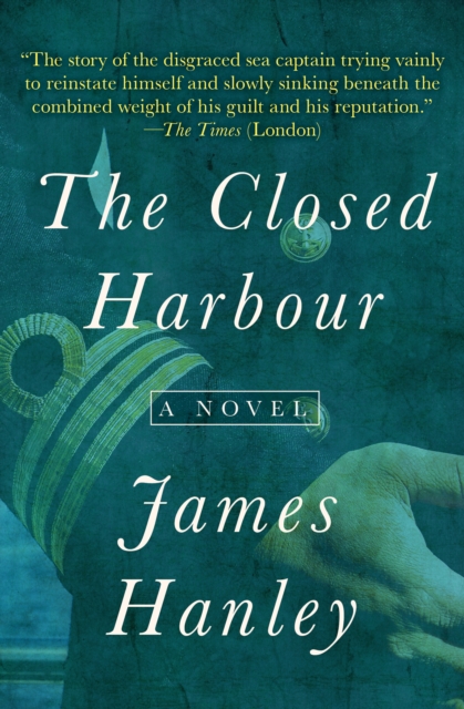 The Closed Harbour : A Novel, EPUB eBook