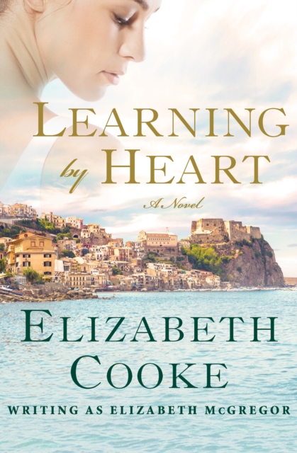 Learning by Heart : A Novel, EPUB eBook