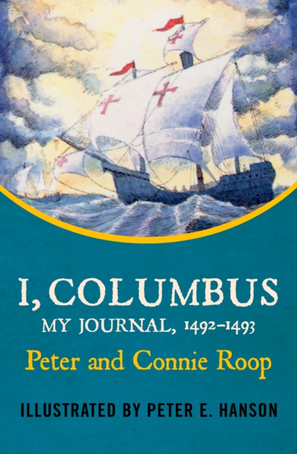 I, Columbus : My Journal, 1492-1493, EPUB eBook