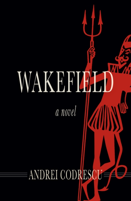 Wakefield : A Novel, EPUB eBook