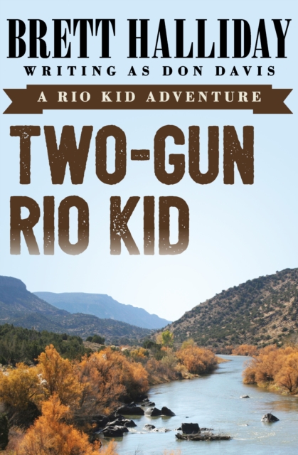 Two-Gun Rio Kid, EPUB eBook