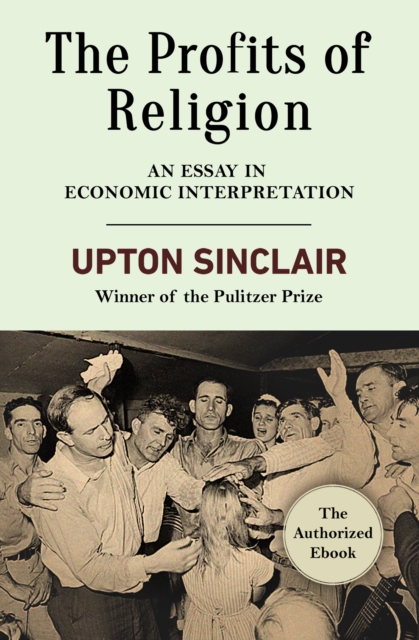 The Profits of Religion : An Essay in Economic Interpretation, EPUB eBook