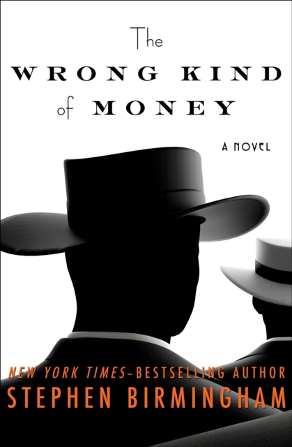 The Wrong Kind of Money : A Novel, EPUB eBook