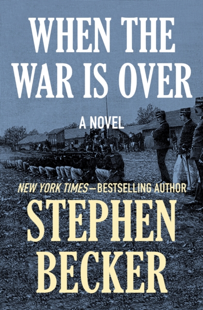 When the War Is Over : A Novel, EPUB eBook