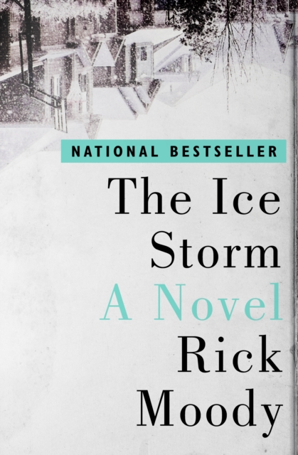 The Ice Storm : A Novel, EPUB eBook