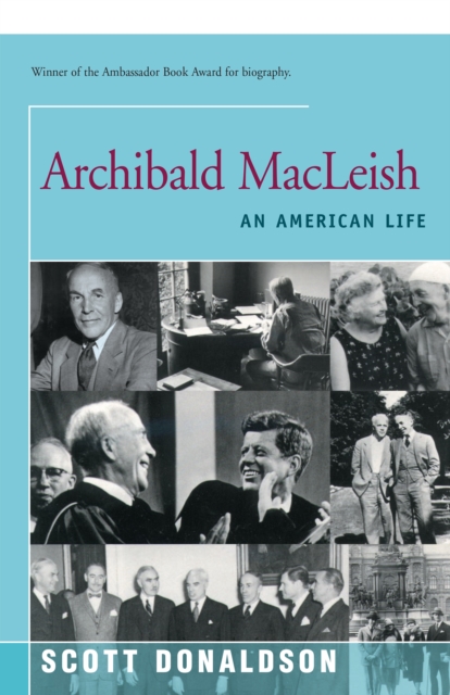 Archibald MacLeish : An American Life, Paperback / softback Book