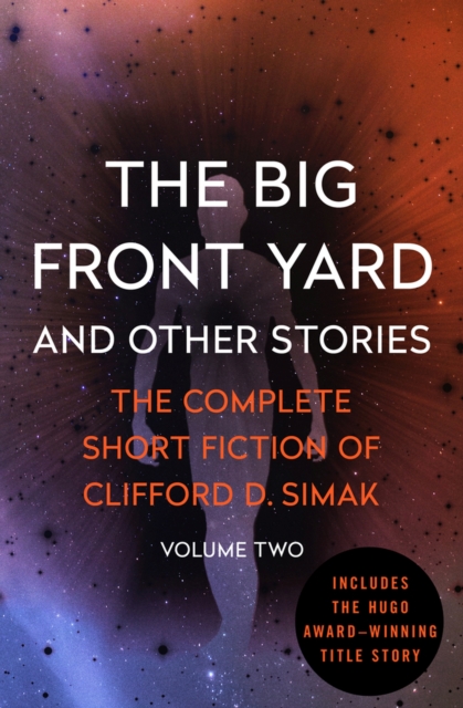 The Big Front Yard : And Other Stories, Paperback / softback Book