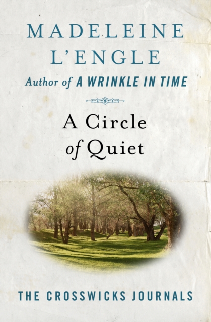 A Circle of Quiet, EPUB eBook
