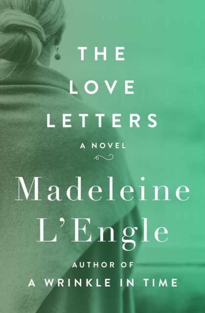 The Love Letters : A Novel, EPUB eBook