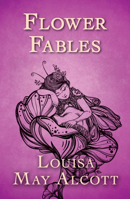 Flower Fables, EPUB eBook