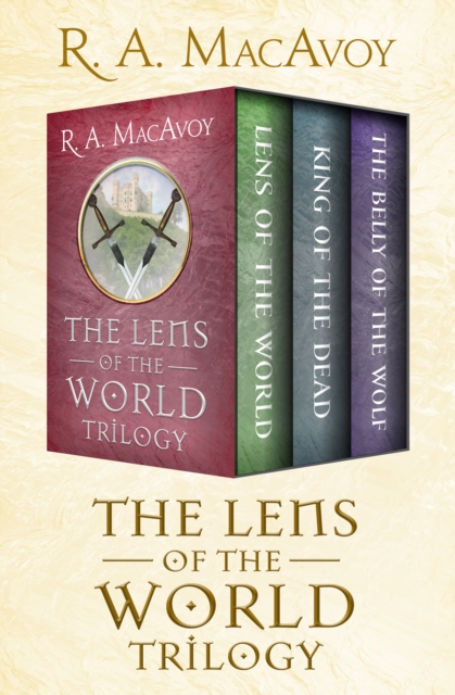 The Lens of the World Trilogy : Lens of the World, King of the Dead, and The Belly of the Wolf, EPUB eBook