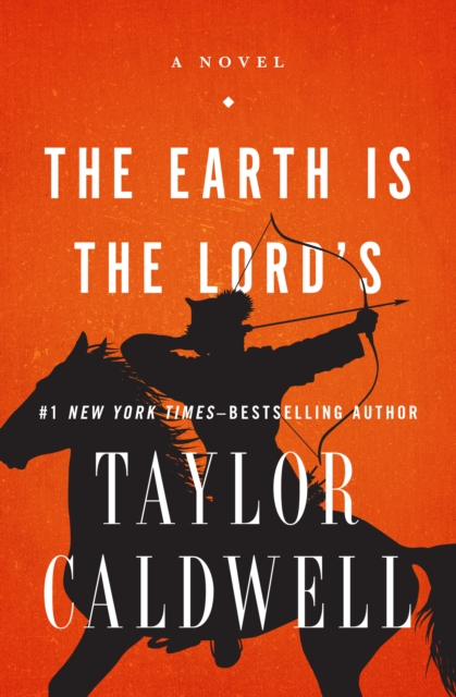 The Earth Is the Lord's : A Novel, EPUB eBook