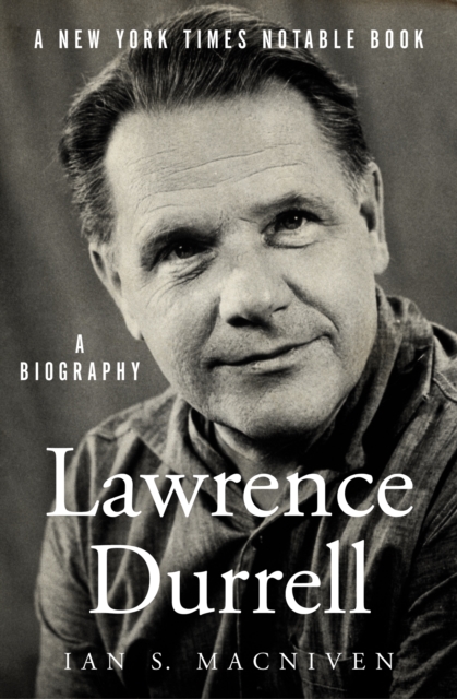 Lawrence Durrell : A Biography, EPUB eBook