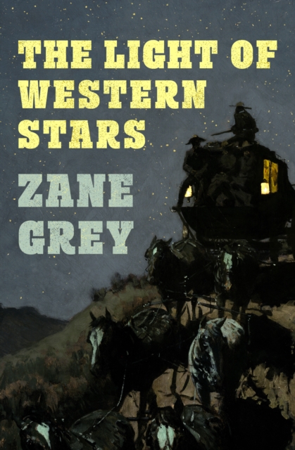 The Light of Western Stars, EPUB eBook