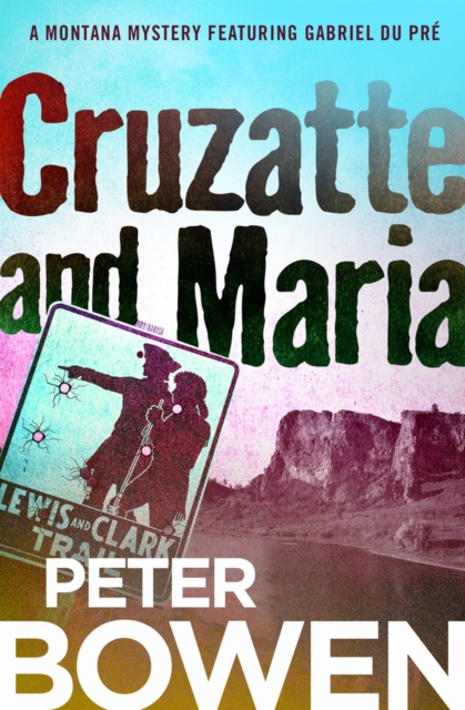 Cruzatte and Maria, Paperback / softback Book