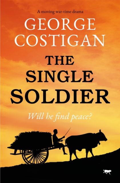The Single Soldier : A Moving War-Time Drama, EPUB eBook