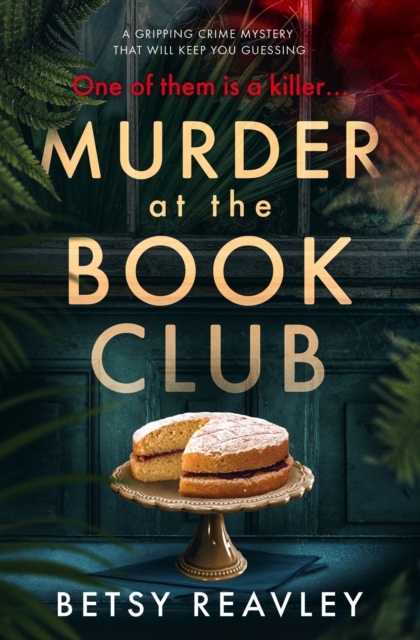 Murder at the Book Club : A Gripping Crime Mystery that Will Keep You Guessing, EPUB eBook