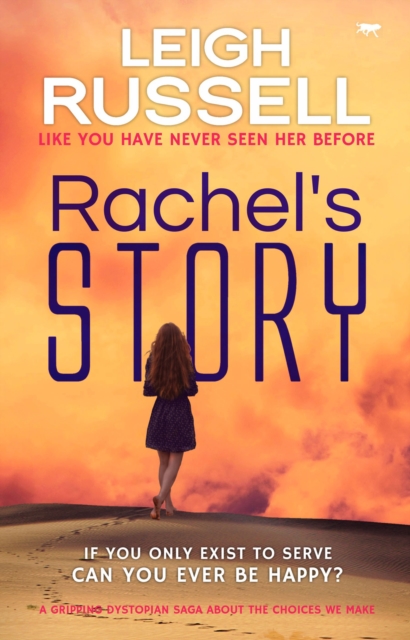 Rachel's Story : A Gripping Dystopian Saga about the Choices We Make, EPUB eBook