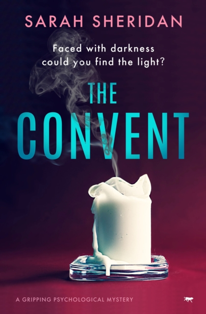 The Convent : A Gripping Psychological Mystery, EPUB eBook