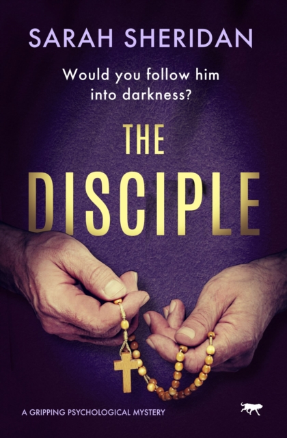 The Disciple : A Gripping Psychological Mystery, EPUB eBook