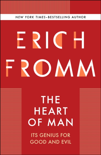 The Heart of Man : Its Genius for Good and Evil, EPUB eBook