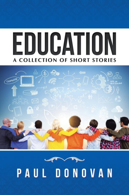 Education : A Collection of Short Stories, Paperback / softback Book