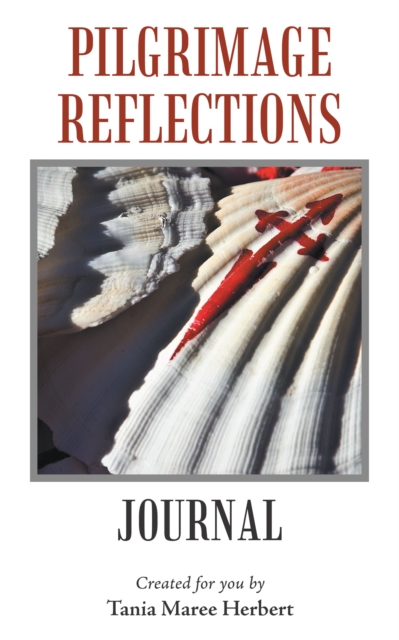 Pilgrimage Reflections : My Journal, EPUB eBook